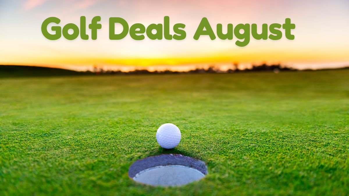 Golf deals August 2024